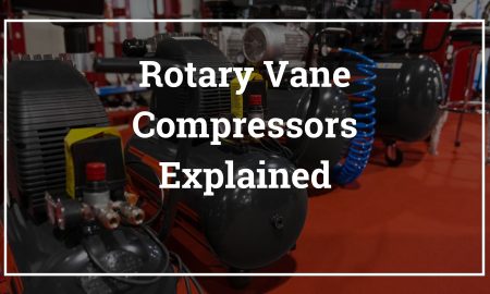 Rotary Vane Compressors Explained